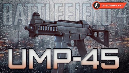 Скачать модель UMP-45 Battlefield 4 для CSS